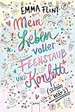 Mein Leben voller Feenstaub und Konfetti (schön wär’s!): Kinderbuch ab 10 Jahre