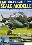 FMT Highlights: Scale-Modelle, Band 1