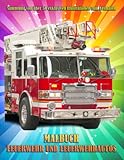 Malbuch - Feuerwehr und Feuerwehrautos - Sammlung von über 50 exklusiven Illustrationen zum Ausmalen