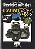 Perfekt mit der Canon T90