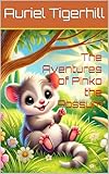 The Aventures of Pinko the Possum (English Edition)