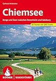 Chiemsee: Berge und Seen zwischen Rosenheim und Salzburg. 55 Touren mit GPS-Tracks (Rother Wanderführer)