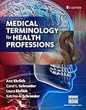 Medical Terminology for Health Professions, Spiral bound Version
