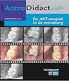 De ART-aanpak in de mondzorg (AccreDidact, TA2020-1)