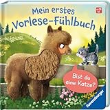 Mein erstes Vorlese-Fühlbuch: Bist du eine Katze? Eine erste Geschichte mit Fühlteilen für Kinder ab 18 Monaten, Kinderbuch