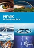 Physik für Schule und Beruf