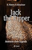 Jack the Ripper: Anatomie einer Legende