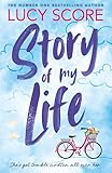 Story Of My Life: the heart-poundingly sexy new book from the Tiktok sensation and Sunday Times bestselling author of Things We Left Behind (Story Lake) (English Edition)