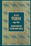 20.000 Meilen unter dem Meer: Mit den Illustrationen der Originalausgabe: Leinen mit Goldprägung