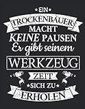 Trockenbauer Macht keine Pausen Lustiger Handwerker Monteur Spruch: RÄTSELBUCH - Lustige Handwerker Baustellen, Vintage Retro Geschenkidee - A4 ... Buch, Sketch, Planer, Geburtstag, Spruch