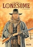 Lonesome. Band 1: Die Spur des Predigers