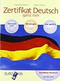 Zertifikat Deutsch ganz Nah. Per le Scuole superiori. Con CD-ROM (Europass)