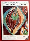Schule des Sehens.