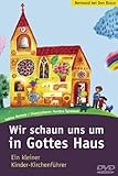 Wir schaun uns um in Gottes Haus. Ein kleiner Kinder-Kirchenführer (DVD)