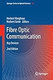 Fibre Optic Communication: Key Devices (Springer Series in Optical Sciences Book 161) (English Edition)