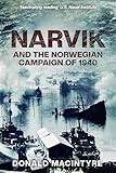 Narvik: And the Norwegian Campaign of 1940 (Captain Macintyre's Naval History of WWII Book 3) (English Edition)