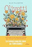 Olivetti: Un garçon, une machine à écrire, et les histoires qui les lient. (French Edition)