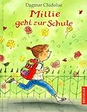 Millie geht zur Schule von Dagmar Chidolue (Februar 1998) Gebundene Ausgabe