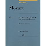 Am Klavier - Mozart: 15 bekannte Originalstücke: Besetzung: Klavier zu zwei Händen (G. Henle Urtext-Ausgabe)
