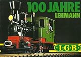 100 Jahre Lehmann - LGB Gesamtkatalog 1981