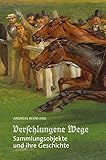 Verschlungene Wege - Sammlungsobjekte und ihre Geschichte