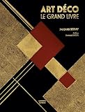 Art Déco Le grand livre