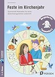 Feste im Kirchenjahr: Spannende Materialien für einen abwechslungs reichen Unterricht (2. bis 4. Klasse)