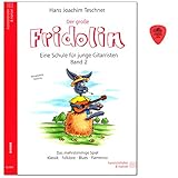Der große Fridolin Band 2 - Gitarrenschule für Einzel- und Gruppenunterricht von Hans Joachim Teschner - Klassik,Folklore, Blues, Flamenco - Notenbuch mit Dunlop Plek - N2361 9783938202043