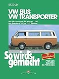 VW Bus und Transporter von 10/82 bis 12/90, VW Bus Syncro von 2/85 bis 10/92: So wird's gemacht - Band 38 (Print on demand)
