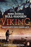 VIKING - Das Gesetz des Danelags: Roman - Die epische Bestseller-Reihe aus Norwegen geht weiter (Jomswikinger-Saga, Band 4)