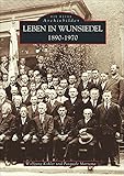 Leben in Wunsiedel 1890-1970