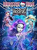 Monster High: Verspukt: Das Geheimnis der Geisterketten [dt./OV]