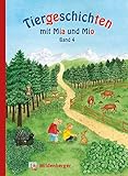 Tiergeschichten mit Mia und Mio: Band 4: Auerhahn, Hase, Kühe, Reh, Uhu