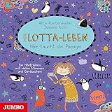 Mein Lotta-Leben. Hier taucht der Papagei: Band 19