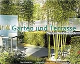 Garten und Terrasse - Das große Ideenbuch Neuauflage (Garten- und Ideenbücher BJVV)