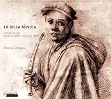 La Bella Minuta - Werke für Zink um 1600