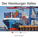 Der Hamburger Hafen: Ein Porträt. Mit Panorama zum Ausklappen & Hafenplan
