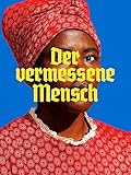Der vermessene Mensch