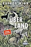 Überland (DuMont Welt - Menschen - Reisen)