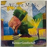 August Macke und die Rheinischen Expressionisten