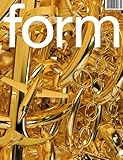 form Nº 297. Luxus: Magazin für Haltung und Design (form Design Magazine)