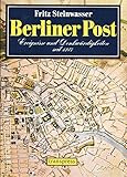 Berliner Post. Ereignisse und Denkwürdigkeiten seit 1237