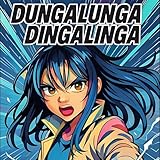 Dungalunga Dingalinga Club