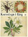 Danish Cross Stitch Kreuzstich - Korsstygn i färg