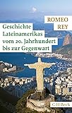Geschichte Lateinamerikas vom 20. Jahrhundert bis zur Gegenwart (Beck Paperback)